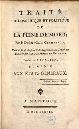Traité philosophique et politique de la peine de mort ...