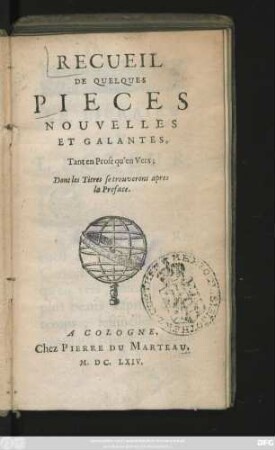 Recueil De Quelques Pieces Nouvelles Et Galantes : Tant en Prose qu'en Vers ...