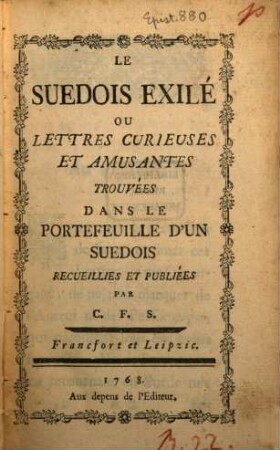 Le Suédois exilé ou Lettres curieuses et amusantes trouvées dans le portefeuille d'un Suédois