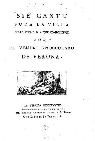 Sie' Cante' Sora La Villa Colla Zonta D'Altre Composizioni Sora El Vendri Gnoccolaro De Verona