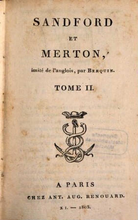Oeuvres complètes de Berquin, 16. Sandford et Merton ; 2 : imité de l'anglois