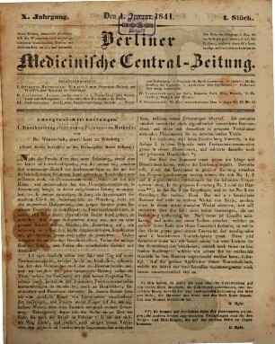 Berliner medicinische Central-Zeitung : vom Neuesten und Wissenswerthen aus der gesammten Heilkunde des In- und Auslandes ; hrsg. ... unter Mitwirkung vieler Aerzte im gesammten Deutschland. 10. 1841