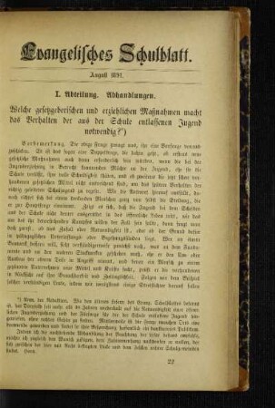 Welche gesetzgeberischen und erziehlichen Maßnahmen macht das Verhalten der aus der Schule entlassenen Jugend notwendig?