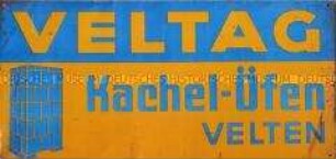Werbeschild "VELTAG Kachel-Öfen""