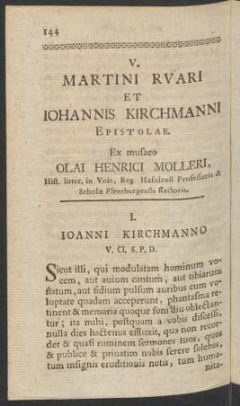 V. Martini Ruari Et Iohannis Kirchmanni Epistolae