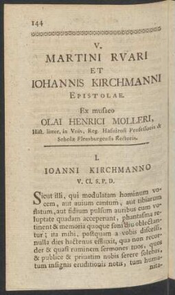 V. Martini Ruari Et Iohannis Kirchmanni Epistolae