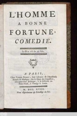 L' Homme A Bonne Fortune : Comedie