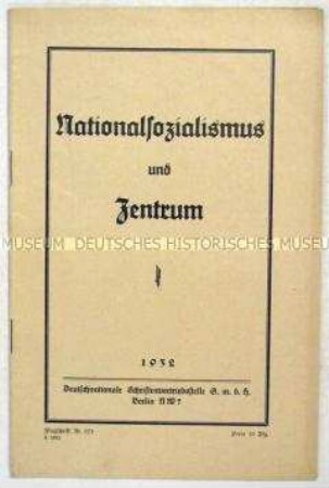 Propagandaschrift der DNVP über das Verhältnis zur NSDAP und zur Zentrums-Partei