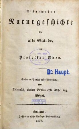 Allgemeine Naturgeschichte für alle Stände. 7,1, Thierreich ; 4, 1: Vögel