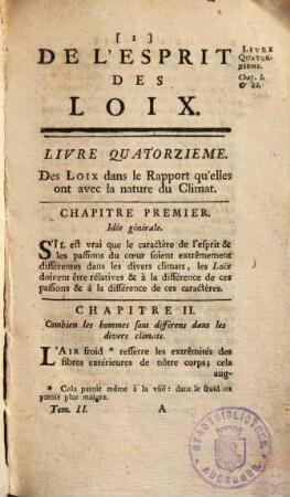 De l'esprit des loix ou du rapport que les loix doivent avoir avec la constitution de chaque gouvernement, les moeurs, le climat, la religion, le commerce, &c., 2