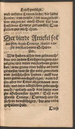 Der vierde Artickel sol nu sein/ vom Creutze/ dieser unser verstorbenen Schwester.