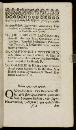 Reverendissimis, Celeberrimis [...] Dn. Joh. Ludovico Langenhansio [...] Dn. Christophoro Wittichio [...] Dn. Cornelio de Hase [...]