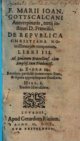 De republica christiana novissimorum temporum : Libri III.