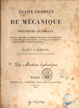 Traité complet de mécanique appliquée aux arts : Contenant l'exposition méthodique, 4. Des machines hydrauliques