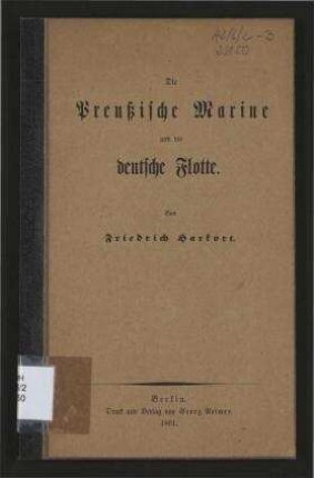 Die Preußische Marine und die deutsche Flotte.