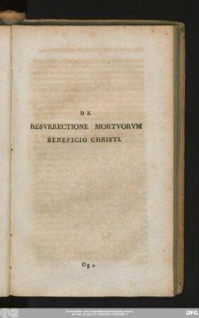 De Resurrectione Mortuorum Beneficio Christi.