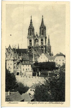 Meißen. Burgtor Dom und Albrechtsburg