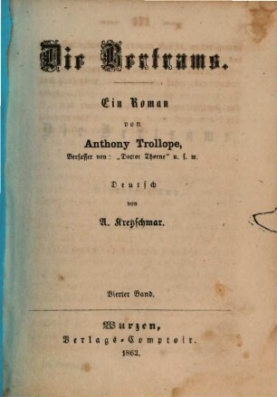 Die Bertrams : Ein Roman von Anthony Trollope. Deutsch von A. Kretzschmar, 4