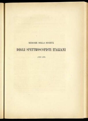 [Parte II.] Memorie Della Società Degli Spettroscopsti Italiani Anno 1873.