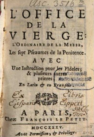 L' office de la Vierge l'ordinaire de la Messe les sept pseaumes de la Penitence
