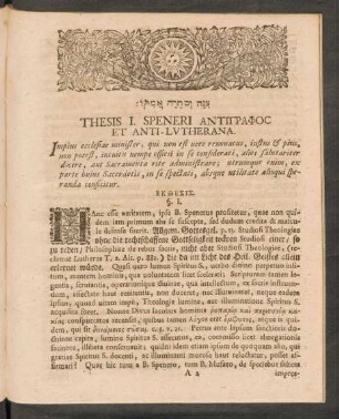Thesis I. Speneri Anti[...]pa[...] Et Anti-Lutherana