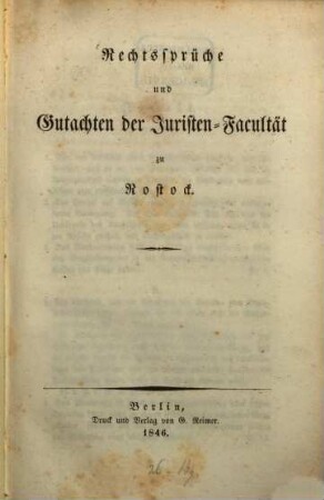 Rechtssprüche und Gutachten der Juristen-Facultät zu Rostock