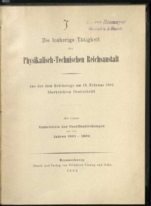 Die bisherige Tätigkeit der Physikalisch-Technischen Reichsanstalt : m. e. Verz. d. Veröffentl. a. d. J. 1901 - 1903