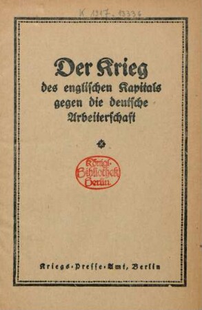 Der Krieg des englischen Kapitals gegen die deutsche Arbeiterschaft