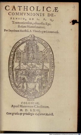 Catholicae communionis defensio ... ad S. P. Q. Tremoniensem ...