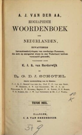 Biographisch woordenboek der Nederlanden, bevattende levensbeschrijvingen van zodanige personen, die zich op eenigerlei wijze en ons vaderland hebben vermaard gemaakt. 10
