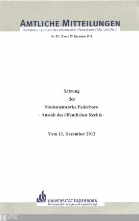 Satzung des Studentenwerks Paderborn - Anstalt des öffentlichen Rechts - : vom 13. Dezember 2012
