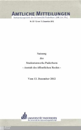 Satzung des Studentenwerks Paderborn - Anstalt des öffentlichen Rechts - : vom 13. Dezember 2012