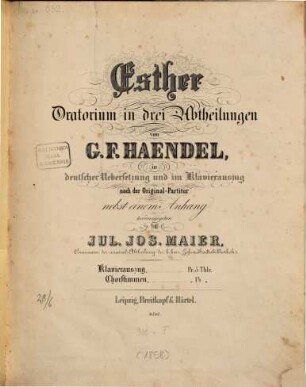 Esther : Oratorium in 3 Abt.