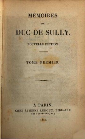 Mémoires du Duc de Sully. 1
