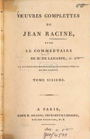 Oeuvres complètes de Jean Racine. 6. Lettres, morceaux d'histoire. - 492 S.