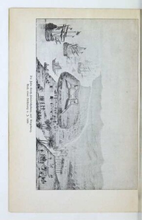 Die Feste Groß-Friedrichsburg und Umgebung. Nach einer Zeichnung v. J. 1688