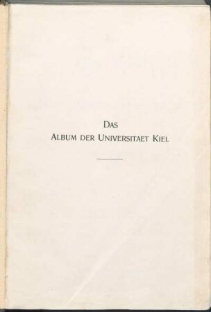 Das Album der Christian-Albrechts-Universität zu Kiel 1665 - 1865