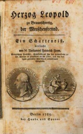 Herzog Leopold zu Braunschweig, der Menschenfreund : Ein Schattenriß