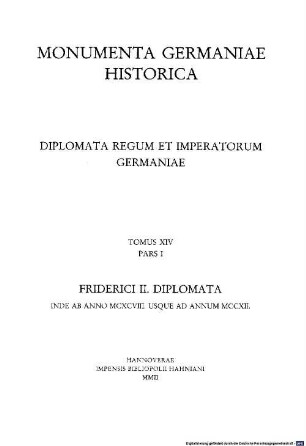 Die Urkunden Friedrichs II.. 1, 1198 - 1212