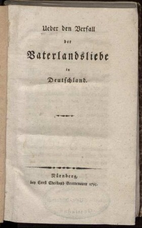 Ueber den Verfall der Vaterlandsliebe in Deutschland.