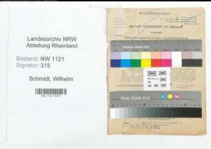 Entnazifizierung Wilhelm Schmidt , geb. 27.05.1891 (Drahtzieher)