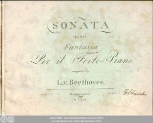 Sonata quasi Fantasia : op. 27,N.2 [i.e. N. 1] ; per il Forte-Piano