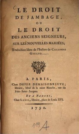 Le Droit de jambage ou le droit des anciens seigneurs, sur les nouvelles mariées