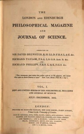 The London and Edinburgh philosophical magazine and journal of science. 1. 1832