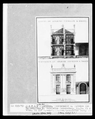 Das Schloss von Marly-le-Roi: Querschnitt und Aufriss des 6. Pavillons rechts