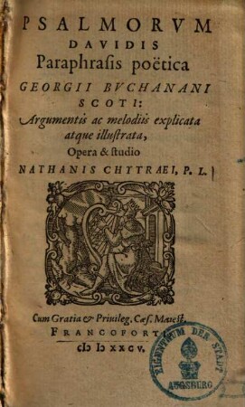 Psalmorum Davidis paraphrasis poetica Georgii Buchanani Scoti