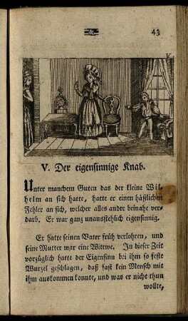 V. Der eigensinnige Knab.
