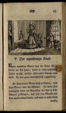 V. Der eigensinnige Knab.