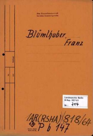 Personenheft Franz Blümlhuber (*30.01.1897), Kriminalinspektor und SS-Untersturmführer