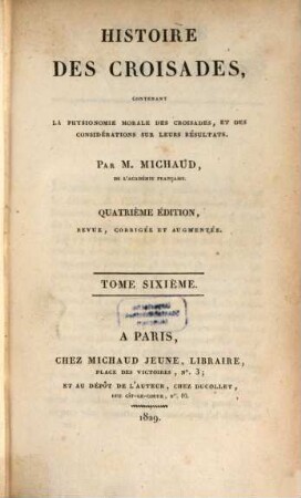 Histoire des Croisades, 6. La physionomie morale des Croisades, et des considérations sur leurs résultats